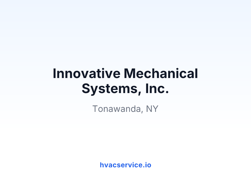 Innovative Mechanical Systems, Inc.