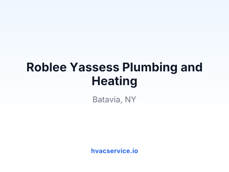 Roblee Yassess Plumbing and Heating