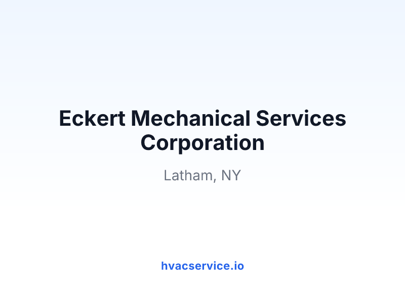 Eckert Mechanical Services Corporation