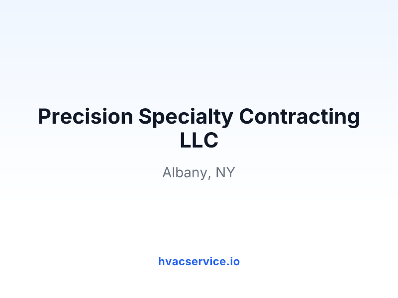 Precision Specialty Contracting LLC