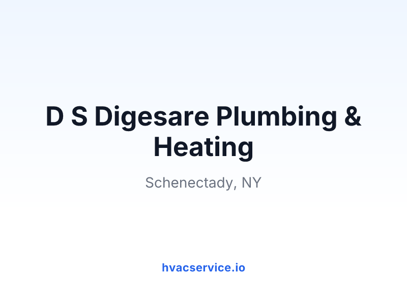 D S Digesare Plumbing & Heating