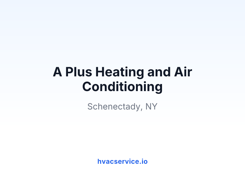 A Plus Heating and Air Conditioning