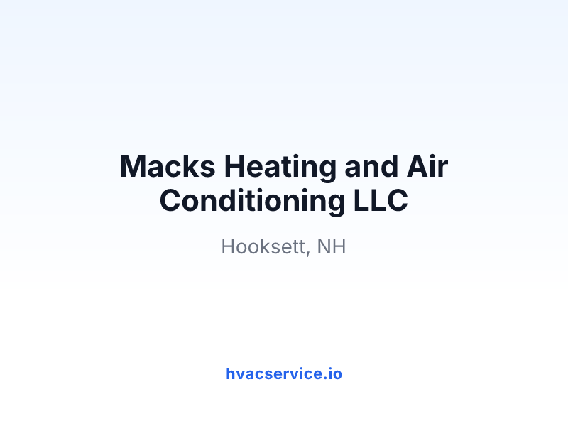 Macks Heating and Air Conditioning LLC