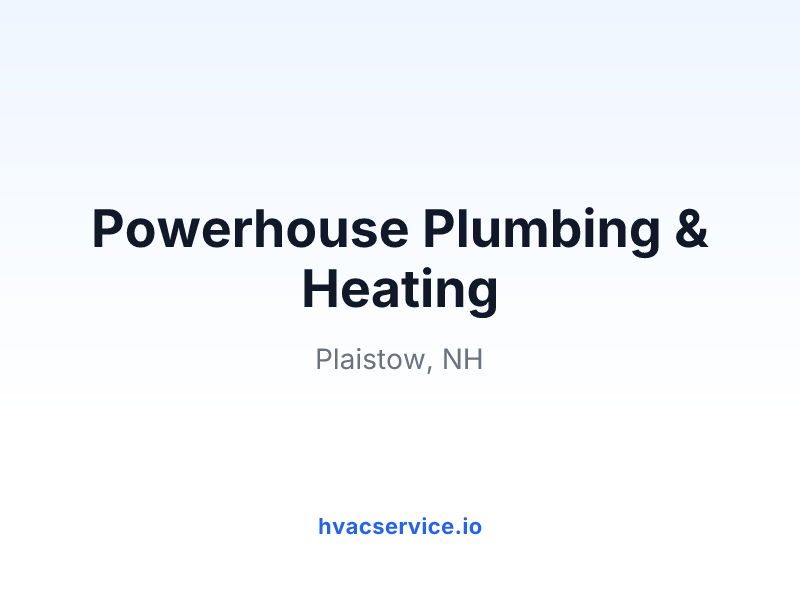 Powerhouse Plumbing & Heating