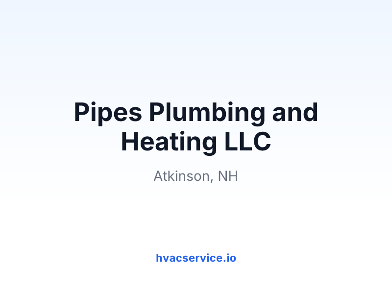 Pipes Plumbing and Heating LLC