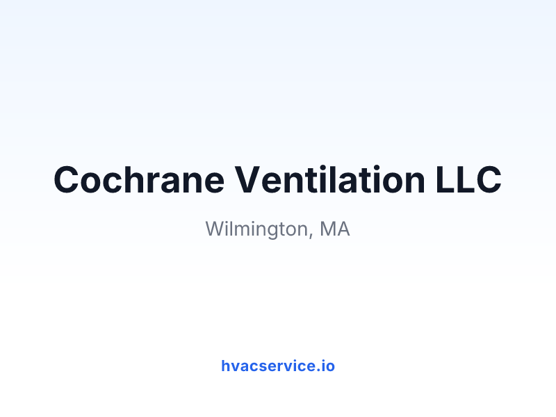 Cochrane Ventilation LLC