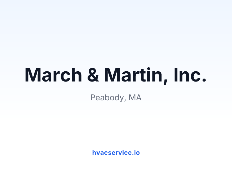 March & Martin, Inc.