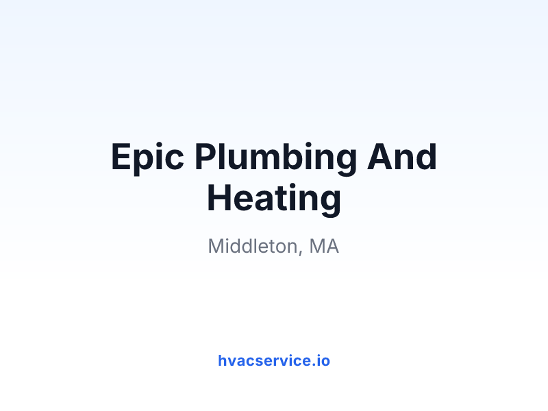 Epic Plumbing And Heating