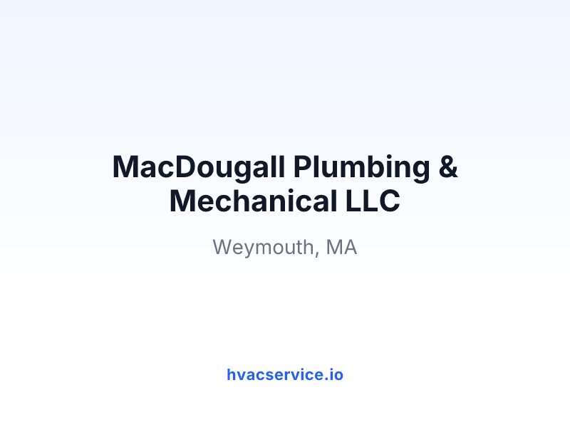 MacDougall Plumbing & Mechanical LLC