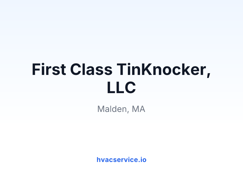First Class TinKnocker, LLC