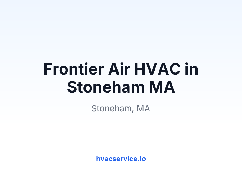 Frontier Air HVAC in Stoneham MA