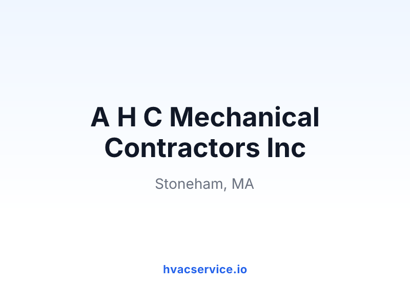A H C Mechanical Contractors Inc