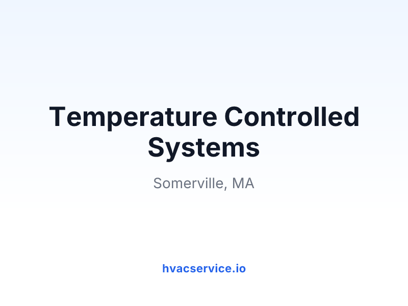 Temperature Controlled Systems