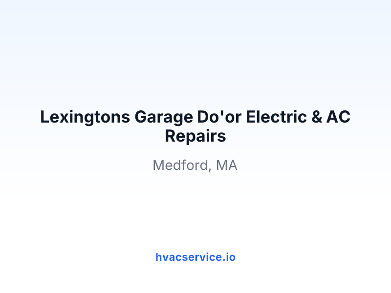 Lexingtons Garage Do'or Electric & AC Repairs