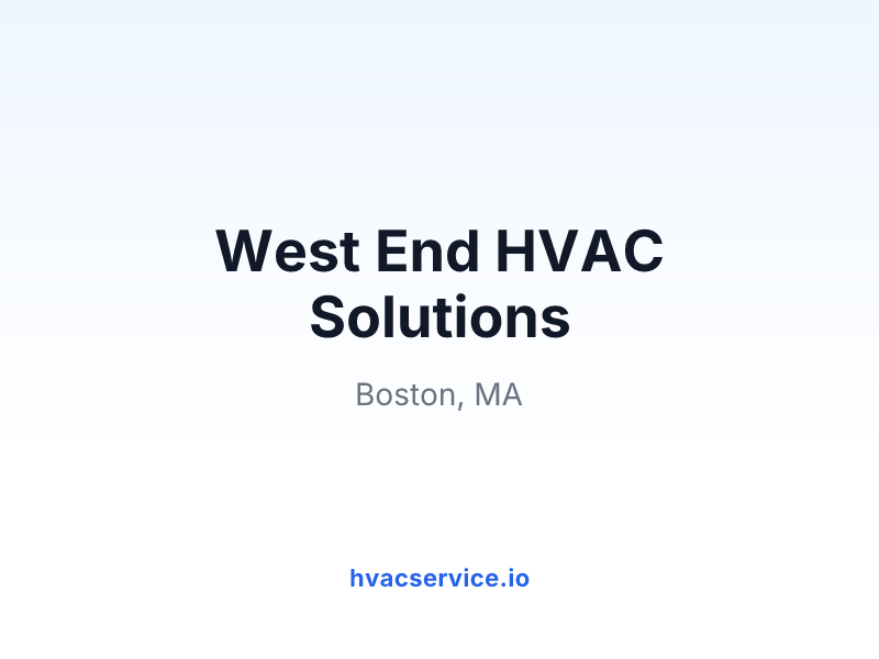 West End HVAC Solutions