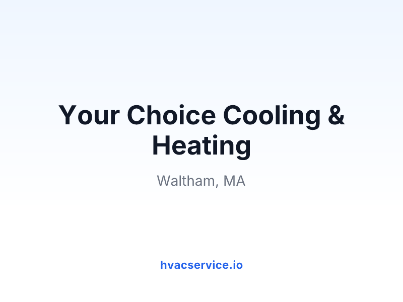 Your Choice Cooling & Heating