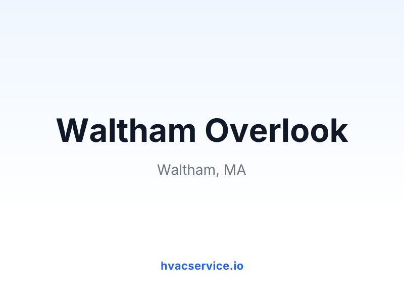 Waltham Overlook