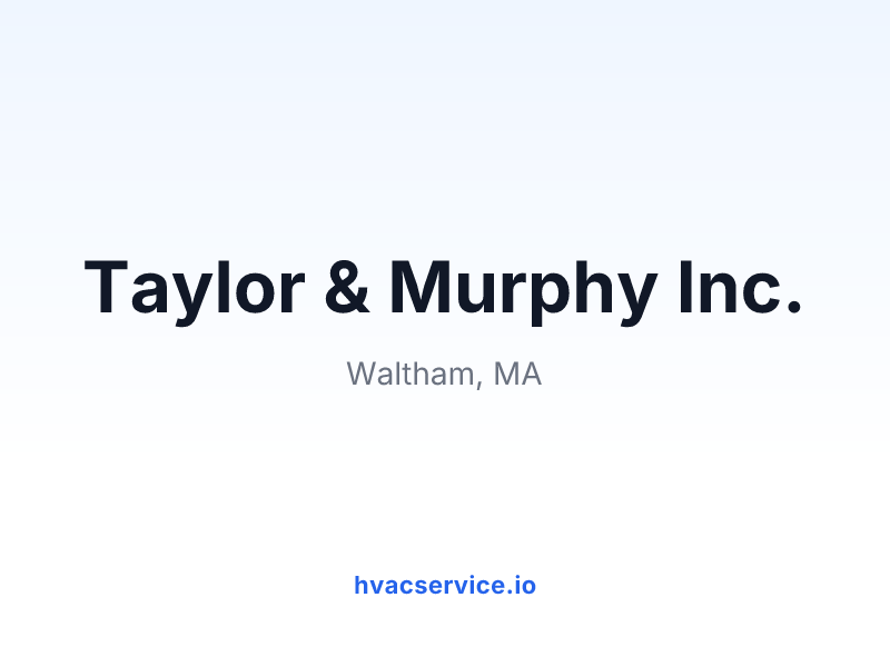 Taylor & Murphy Inc.
