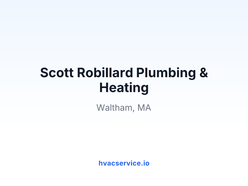 Scott Robillard Plumbing & Heating