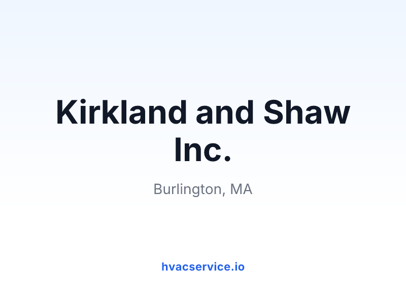 Kirkland and Shaw Inc.