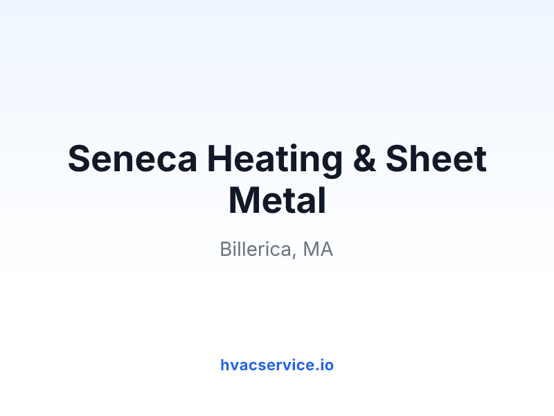 Seneca Heating & Sheet Metal