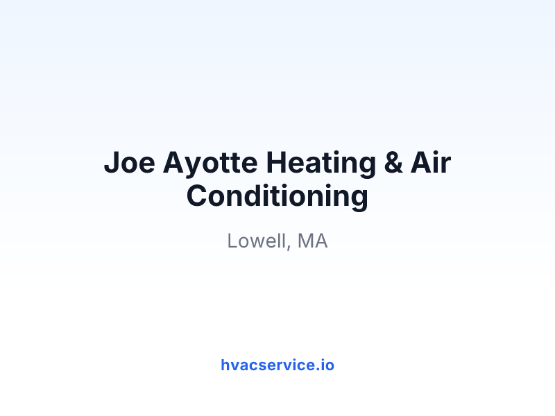 Joe Ayotte Heating & Air Conditioning