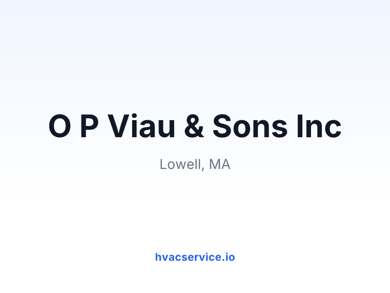 O P Viau & Sons Inc