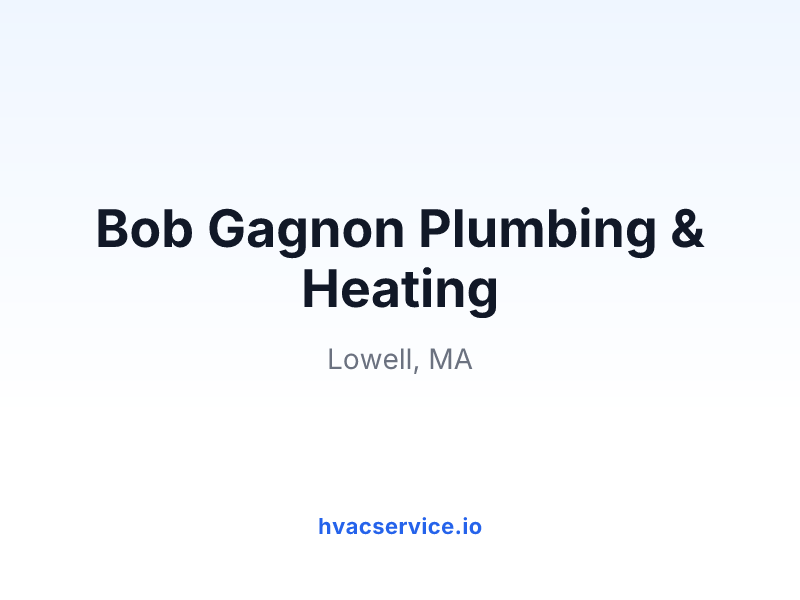 Bob Gagnon Plumbing & Heating