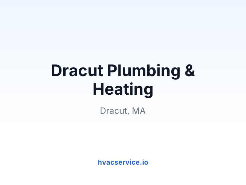 Dracut Plumbing & Heating