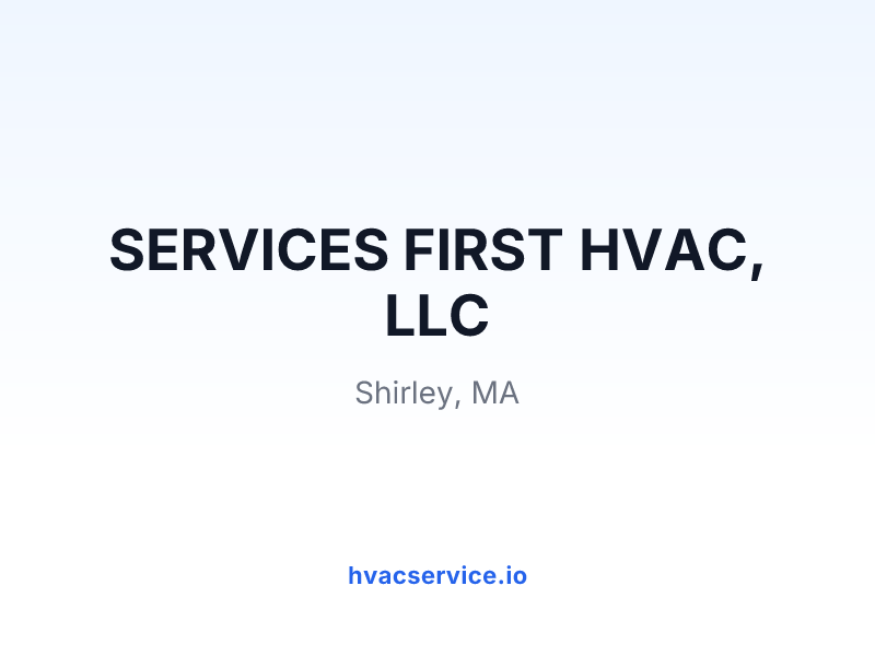 SERVICES FIRST HVAC, LLC