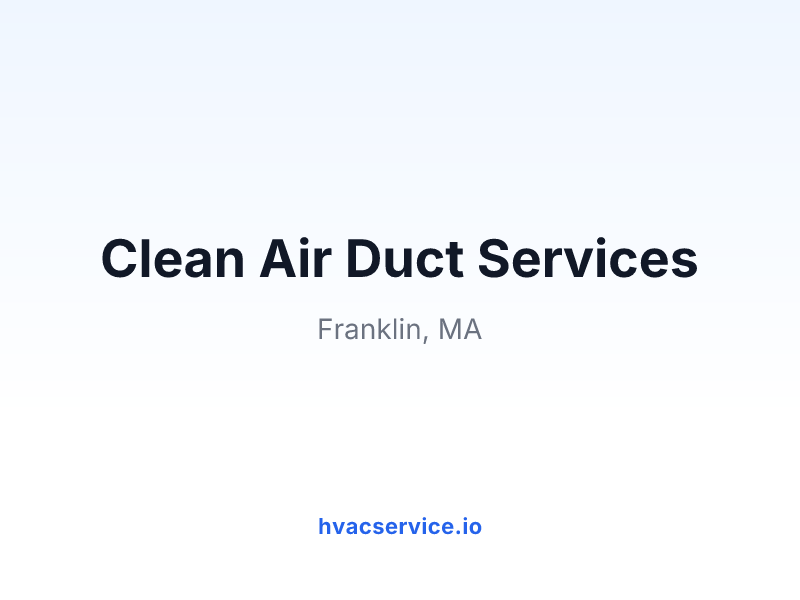 Clean Air Duct Services
