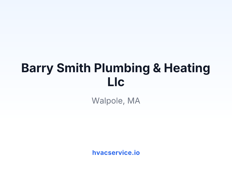 Barry Smith Plumbing & Heating Llc