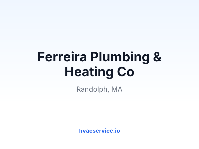 Ferreira Plumbing & Heating Co