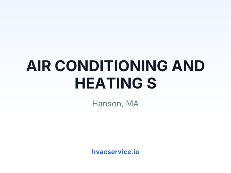 AIR CONDITIONING AND HEATING S