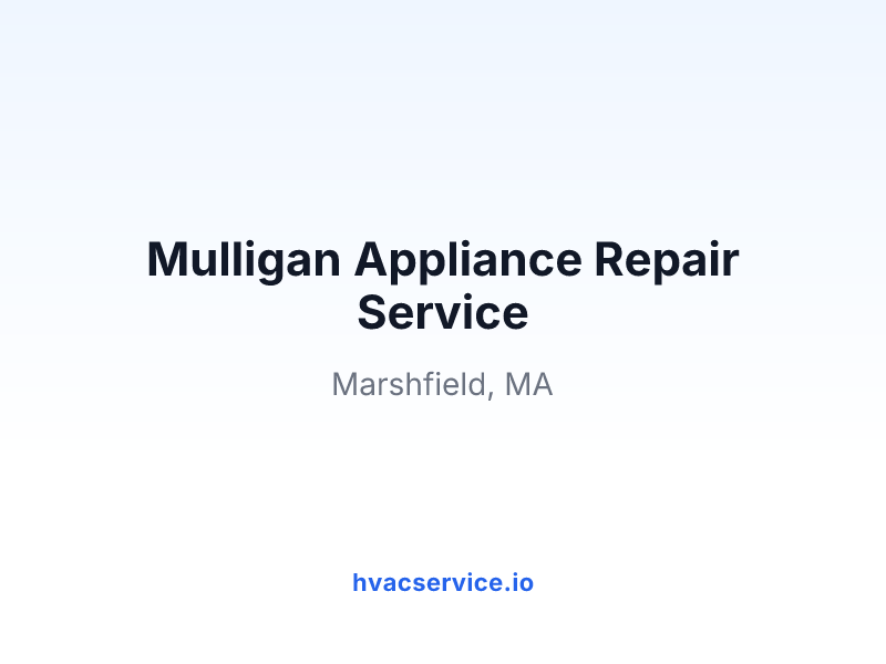 Mulligan Appliance Repair Service