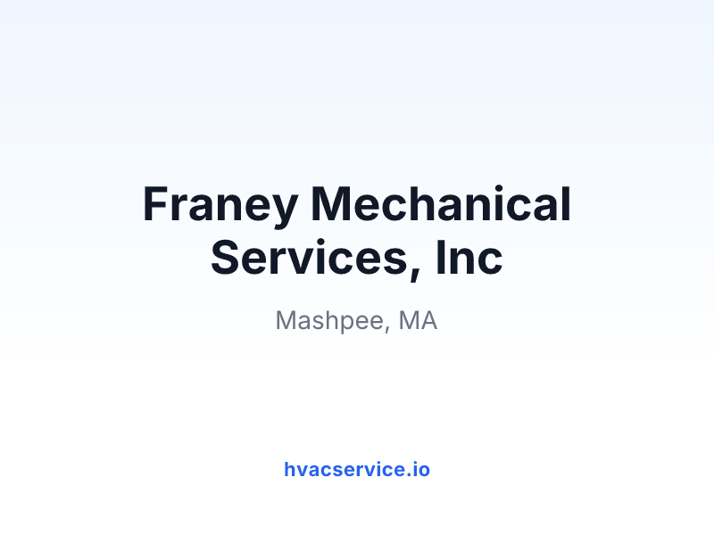 Franey Mechanical Services, Inc