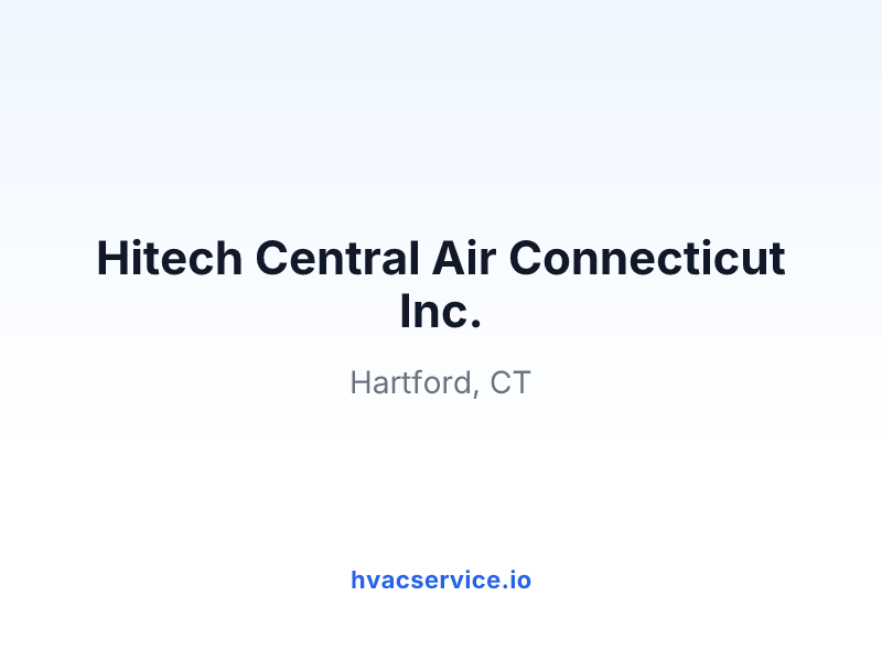 Hitech Central Air Connecticut Inc.