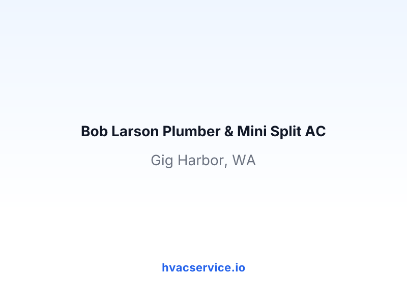 Bob Larson Plumber & Mini Split AC