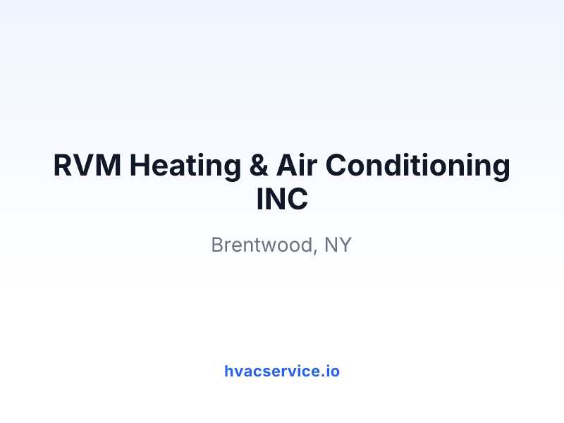 RVM Heating & Air Conditioning INC