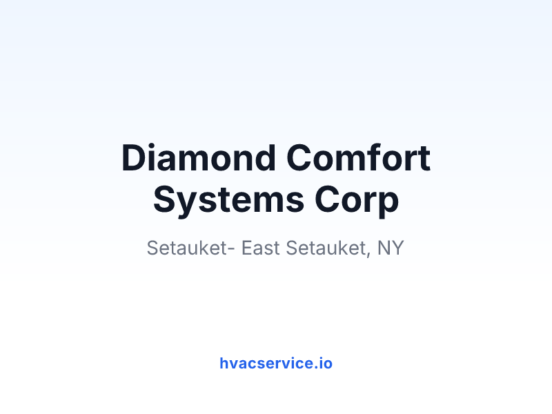 Diamond Comfort Systems Corp