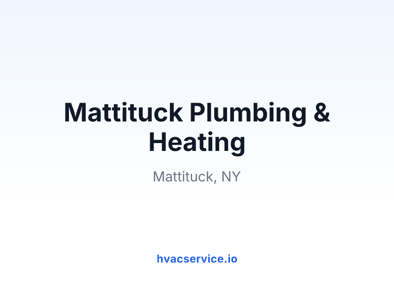 Mattituck Plumbing & Heating