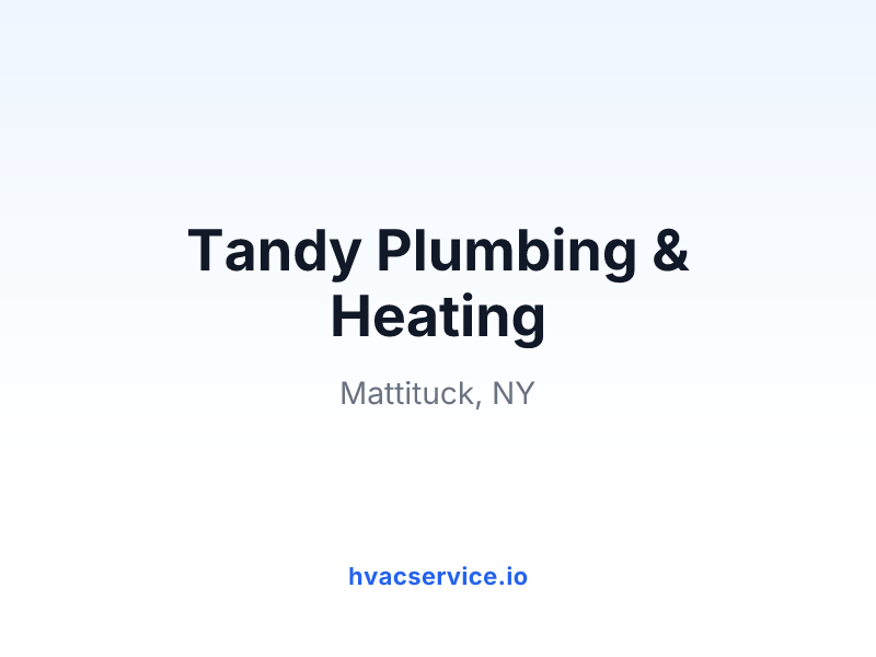 Tandy Plumbing & Heating