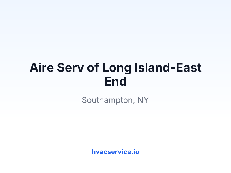 Aire Serv of Long Island-East End