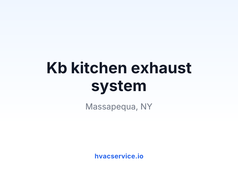 Kb kitchen exhaust system