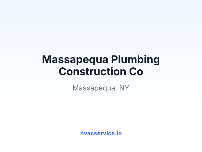 Massapequa Plumbing Construction Co