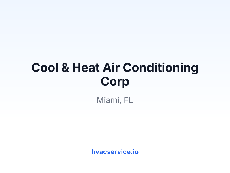 Cool & Heat Air Conditioning Corp