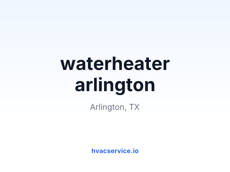 waterheater arlington