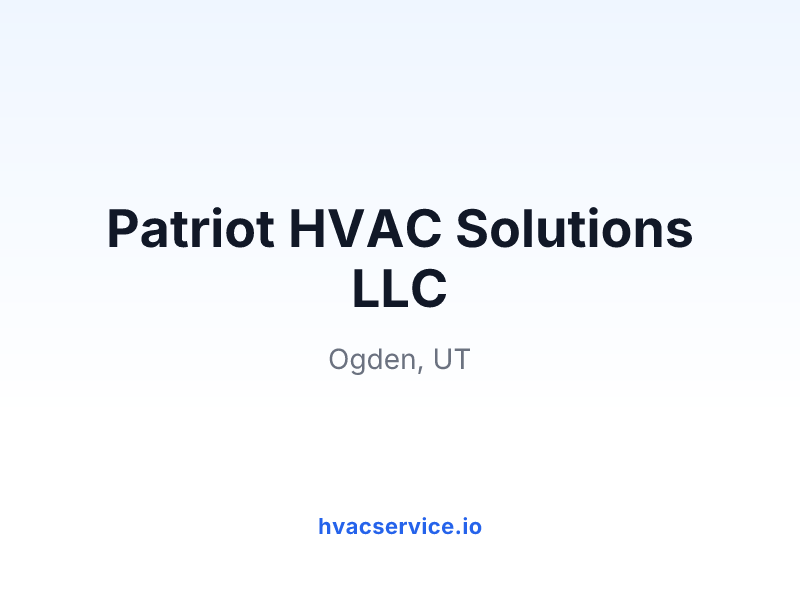 Patriot HVAC Solutions LLC