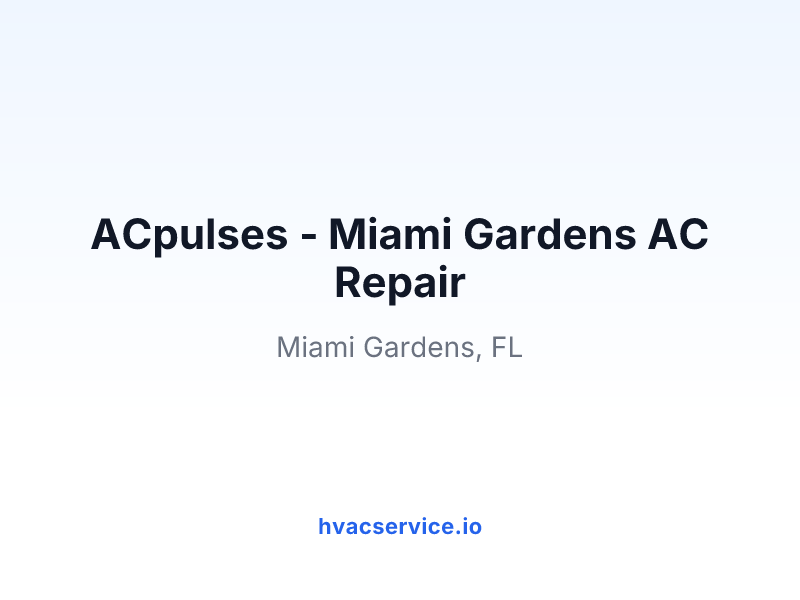 ACpulses - Miami Gardens AC Repair