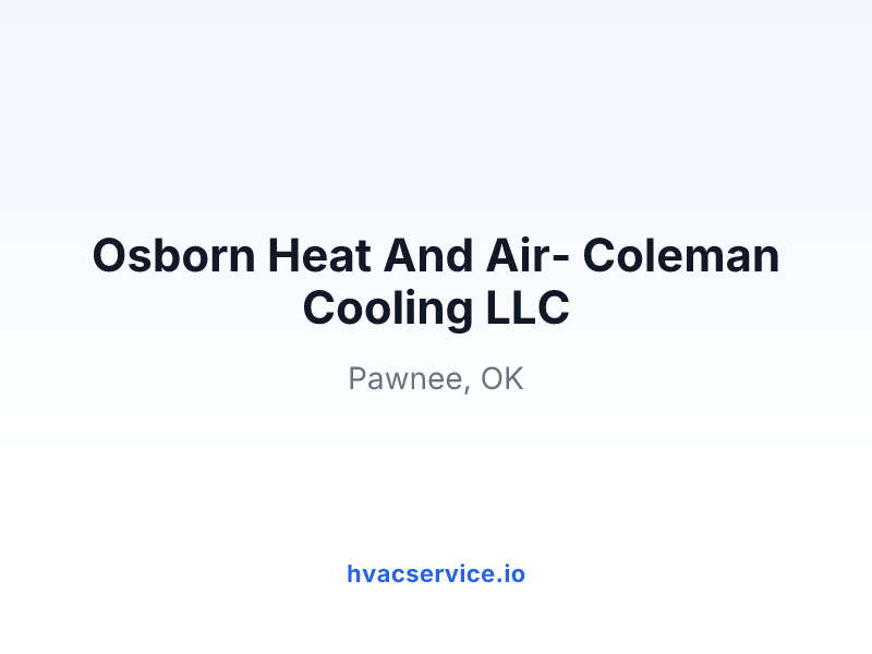 Osborn Heat And Air- Coleman Cooling LLC